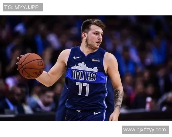 卢卡东契奇：年轻天才如何引领NBA新时代的崛起与变革