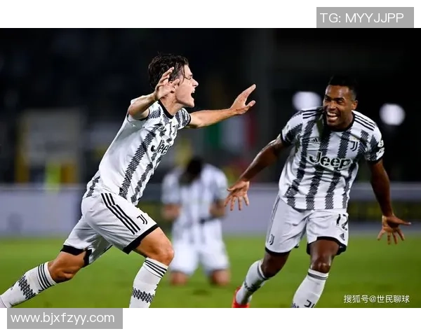 尤文图斯与莱切激情对决直播全程回顾与精彩瞬间分析